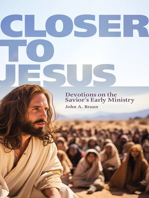 cover image of Closer to Jesus